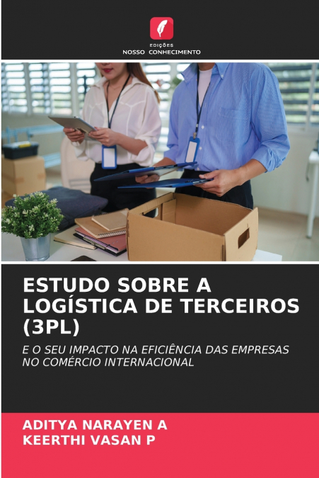 ESTUDO SOBRE A LOGÍSTICA DE TERCEIROS (3PL)