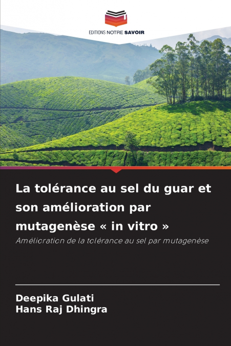 La tolérance au sel du guar et son amélioration par mutagenèse  in vitro