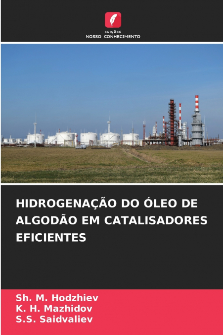 HIDROGENAÇÃO DO ÓLEO DE ALGODÃO EM CATALISADORES EFICIENTES