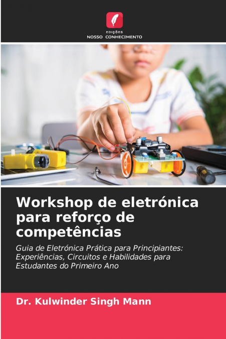 Workshop de eletrónica para reforço de competências
