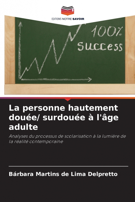La personne hautement douée/ surdouée à l’âge adulte