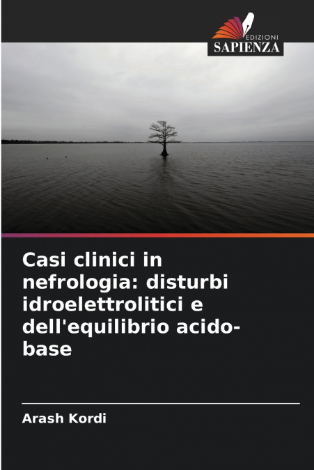 Casi clinici in nefrologia