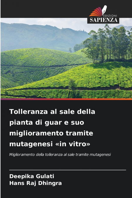 Tolleranza al sale della pianta di guar e suo miglioramento tramite mutagenesi in vitro