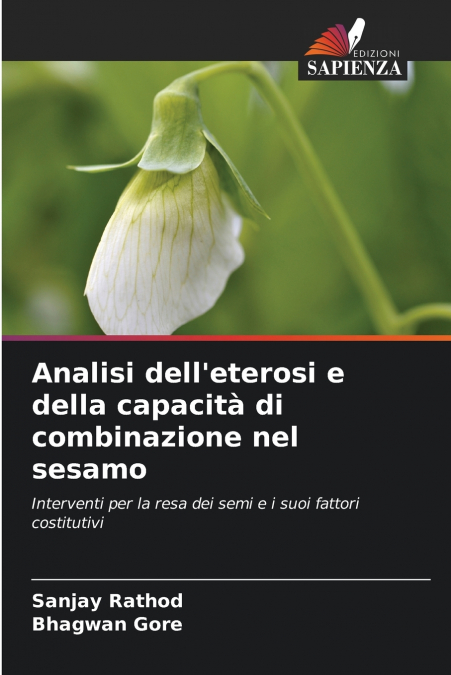 Analisi dell’eterosi e della capacità di combinazione nel sesamo