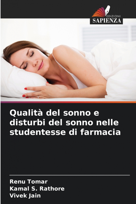 Qualità del sonno e disturbi del sonno nelle studentesse di farmacia