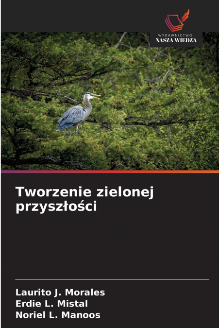 Tworzenie zielonej przyszłości