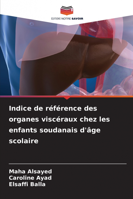 Indice de référence des organes viscéraux chez les enfants soudanais d’âge scolaire