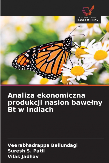 Analiza ekonomiczna produkcji nasion bawełny Bt w Indiach
