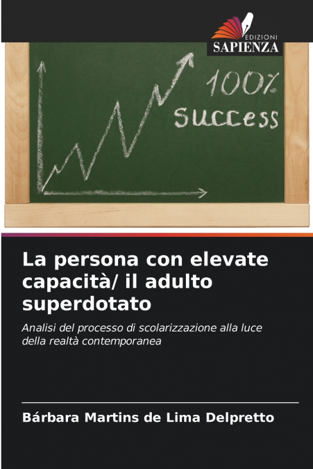 La persona con elevate capacità/ il adulto superdotato