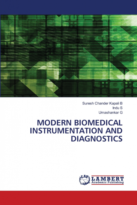MODERN BIOMEDICAL INSTRUMENTATION AND DIAGNOSTICS