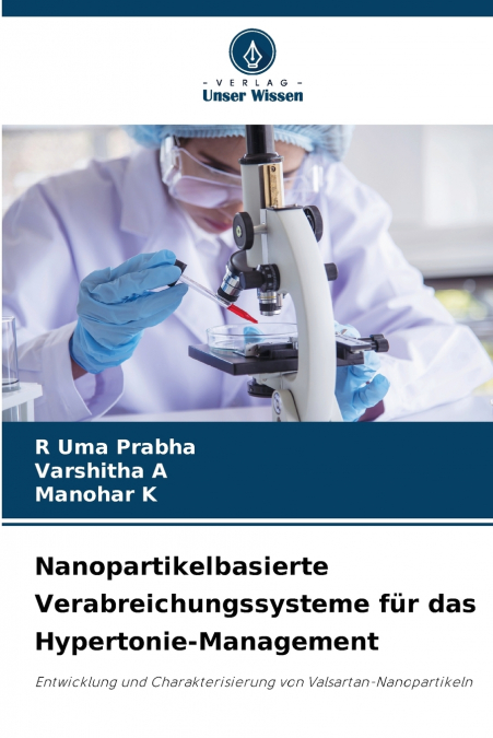 Nanopartikelbasierte Verabreichungssysteme für das Hypertonie-Management