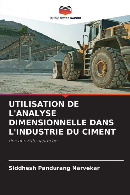 UTILISATION DE L’ANALYSE DIMENSIONNELLE DANS L’INDUSTRIE DU CIMENT