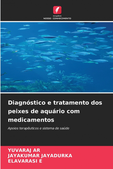 Diagnóstico e tratamento dos peixes de aquário com medicamentos