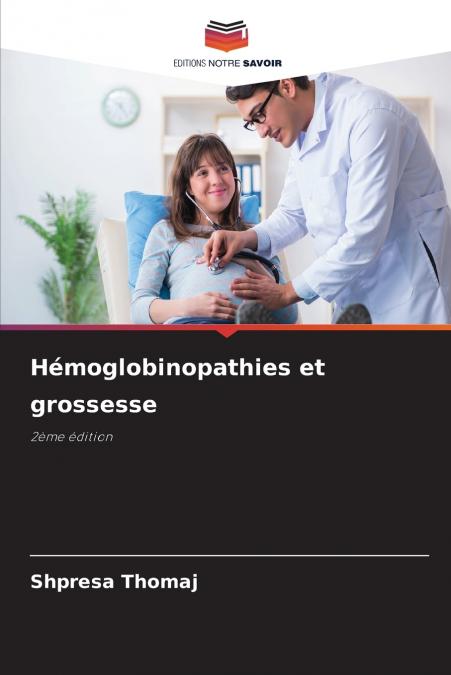 Hémoglobinopathies et grossesse