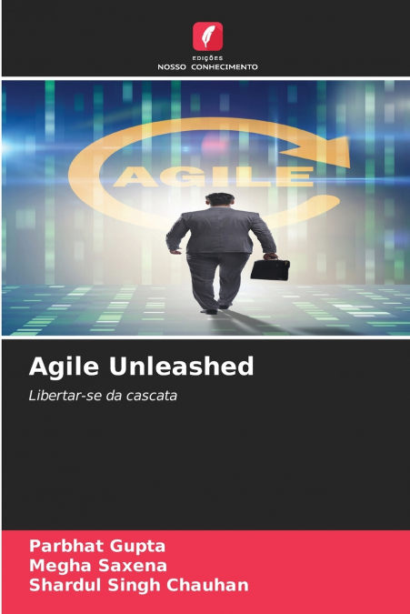 Agile Unleashed