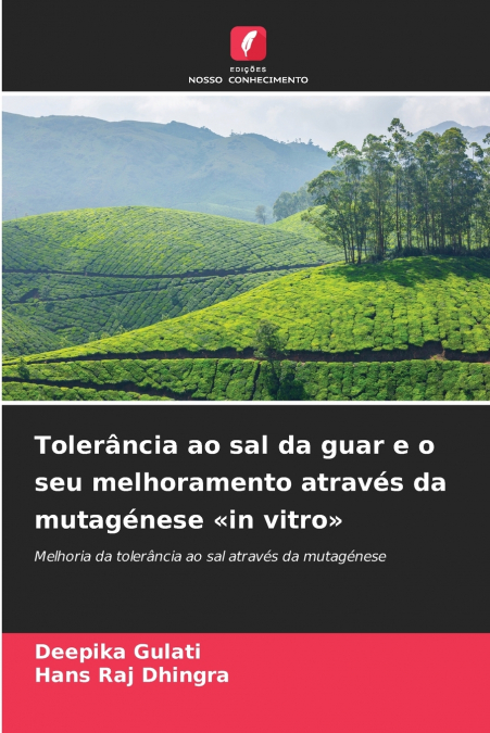 Tolerância ao sal da guar e o seu melhoramento através da mutagénese in vitro