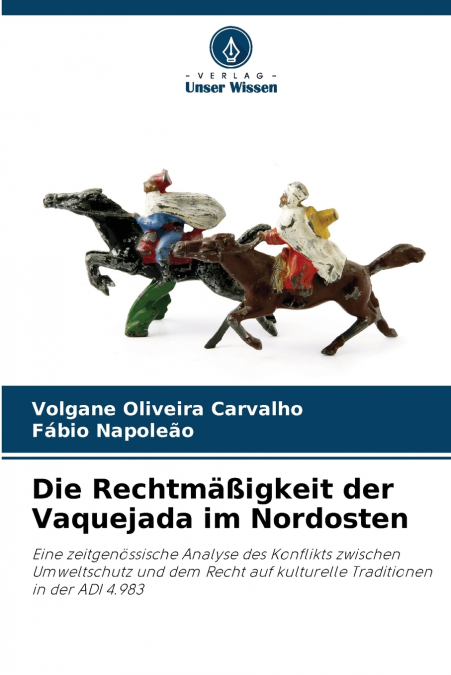 Die Rechtmäßigkeit der Vaquejada im Nordosten