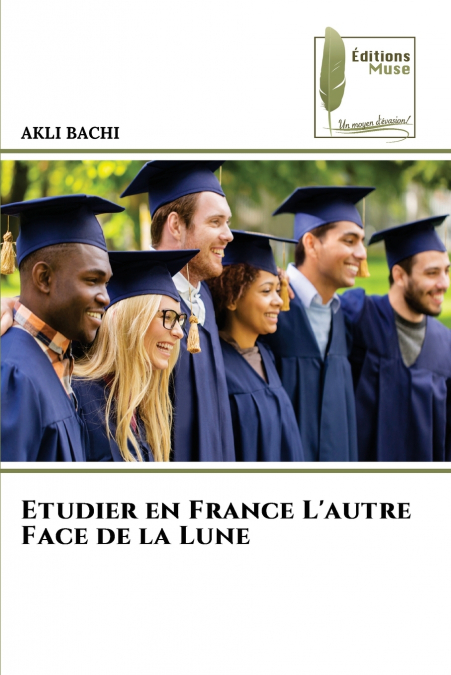 Etudier en France L’autre Face de la Lune