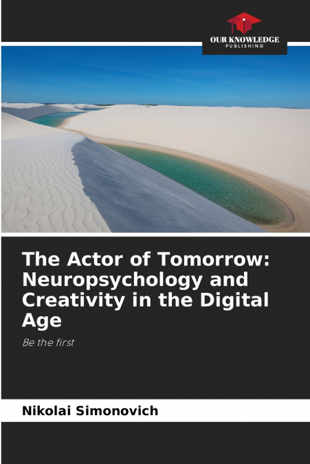 The Actor of Tomorrow