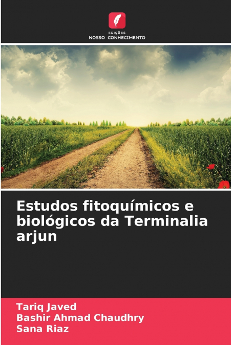 Estudos fitoquímicos e biológicos da Terminalia arjun