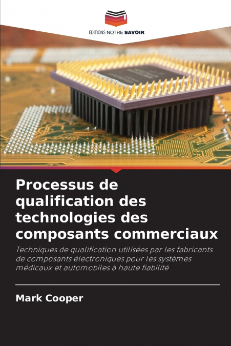 Processus de qualification des technologies des composants commerciaux