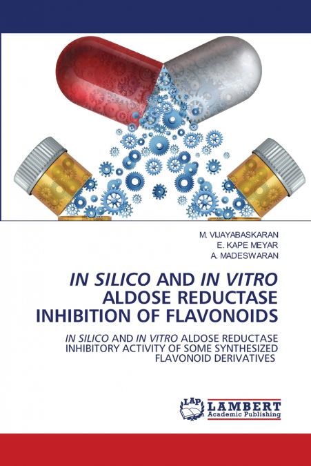 IN SILICO AND IN VITRO ALDOSE REDUCTASE INHIBITION OF FLAVONOIDS
