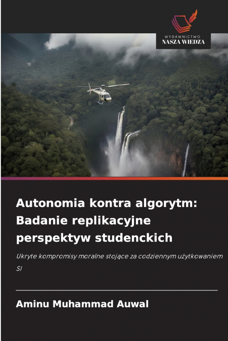 Autonomia kontra algorytm