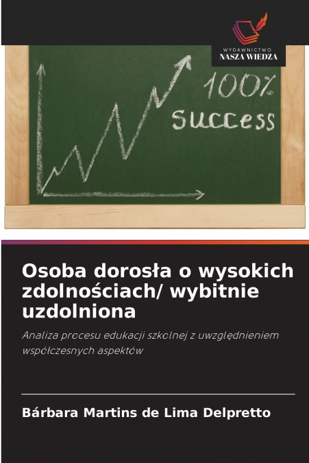 Osoba dorosła o wysokich zdolnościach/ wybitnie uzdolniona