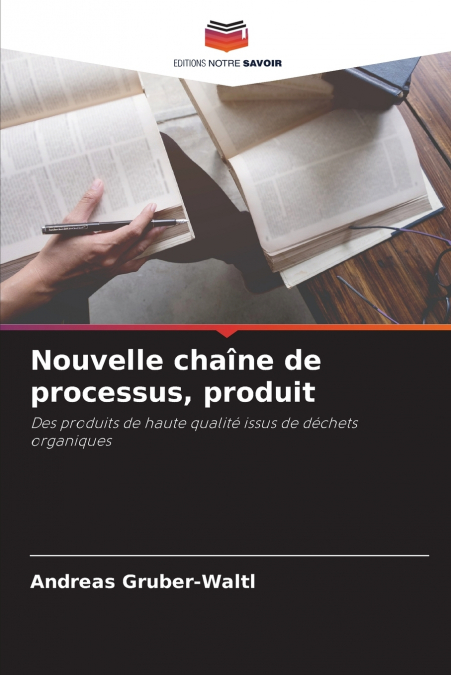 Nouvelle chaîne de processus, produit
