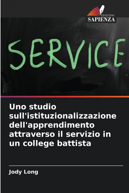 Uno studio sull’istituzionalizzazione dell’apprendimento attraverso il servizio in un college battista