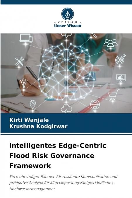 Intelligentes Edge-Centric Flood Risk Governance Framework