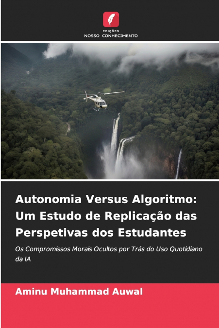 Autonomia Versus Algoritmo