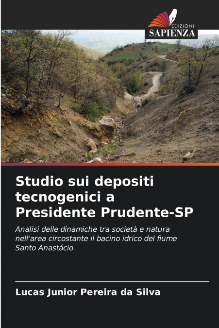 Studio sui depositi tecnogenici a Presidente Prudente-SP