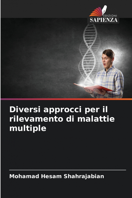 Diversi approcci per il rilevamento di malattie multiple