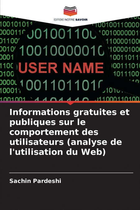 Informations gratuites et publiques sur le comportement des utilisateurs (analyse de l’utilisation du Web)