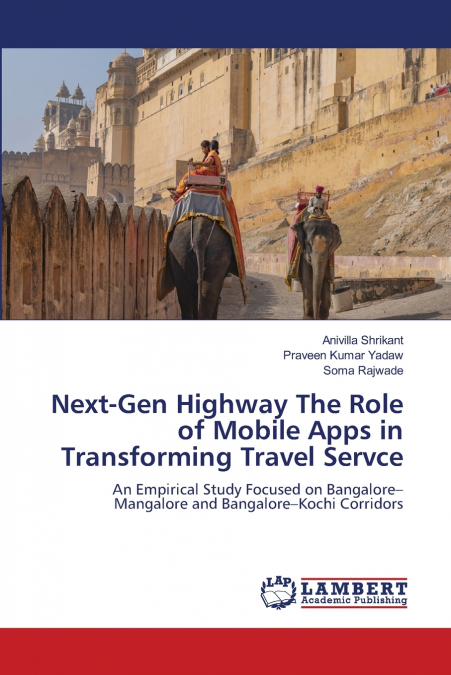 Next-Gen Highway The Role of Mobile Apps in Transforming Travel Servce
