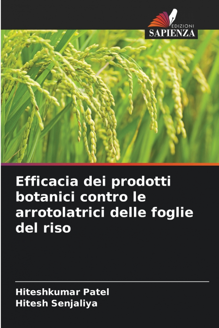 Efficacia dei prodotti botanici contro le arrotolatrici delle foglie del riso