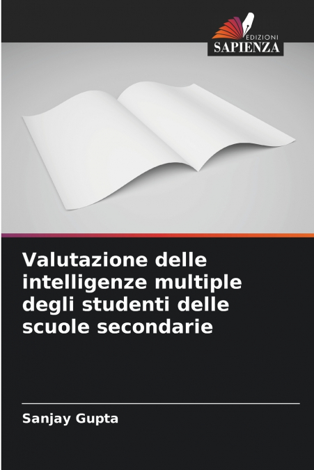 Valutazione delle intelligenze multiple degli studenti delle scuole secondarie