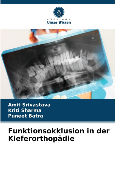 Funktionsokklusion in der Kieferorthopädie