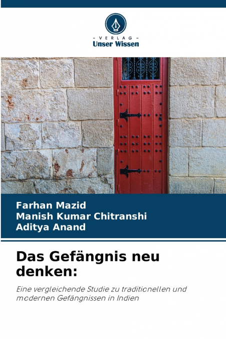 Das Gefängnis neu denken