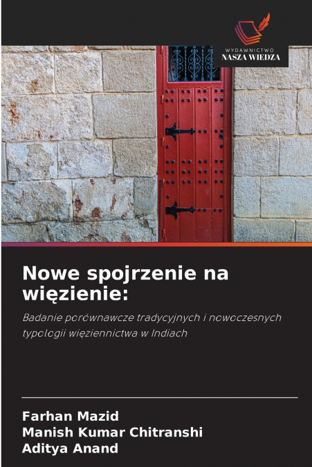 Nowe spojrzenie na więzienie