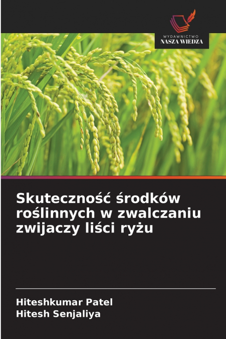 Skuteczność środków roślinnych w zwalczaniu zwijaczy liści ryżu