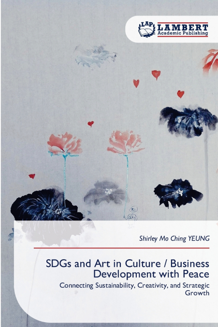 SDGs and Art in Culture / Business Development with Peace