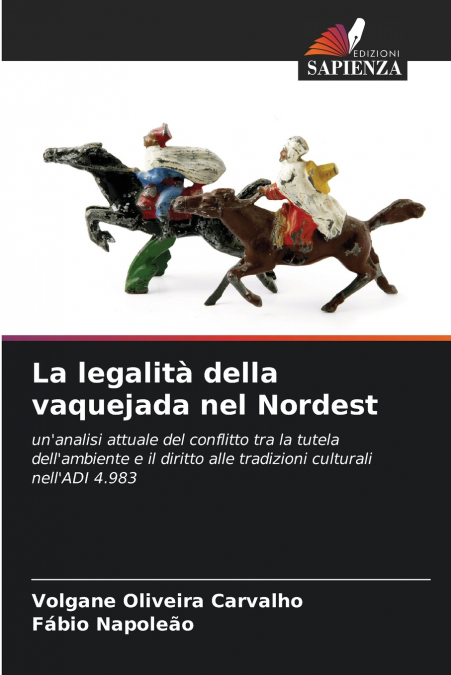 La legalità della vaquejada nel Nordest