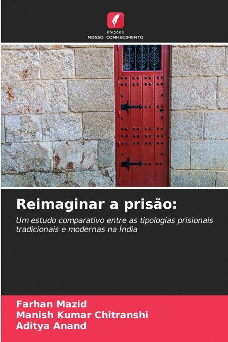 Reimaginar a prisão