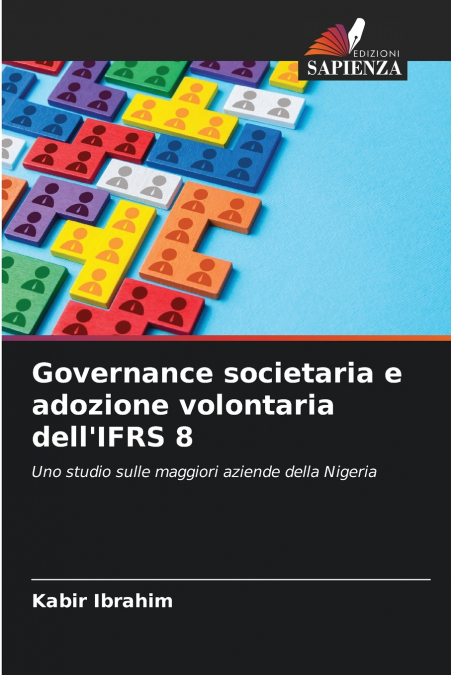 Governance societaria e adozione volontaria dell’IFRS 8