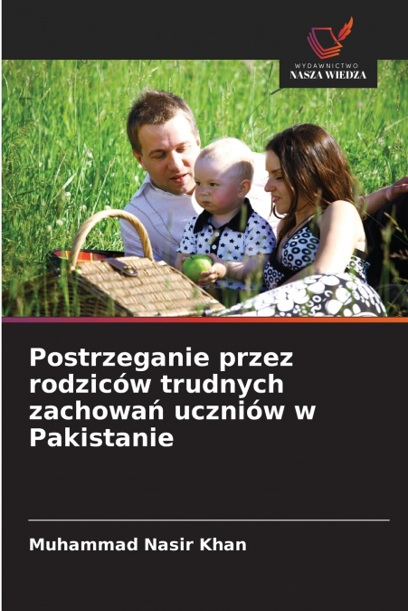 Postrzeganie przez rodziców trudnych zachowań uczniów w Pakistanie