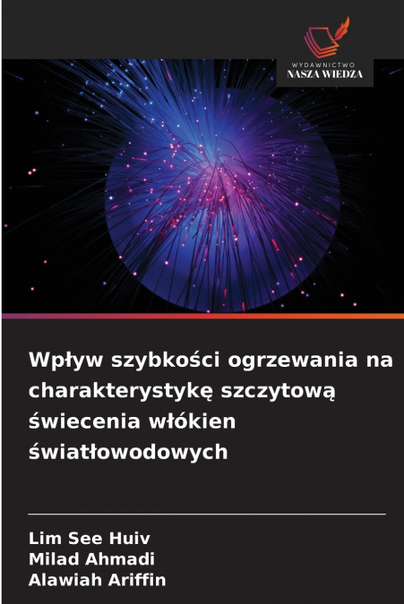 Wpływ szybkości ogrzewania na charakterystykę szczytową świecenia włókien światłowodowych