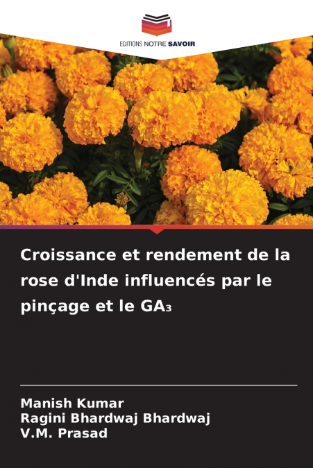 Croissance et rendement de la rose d’Inde influencés par le pinçage et le GA₃