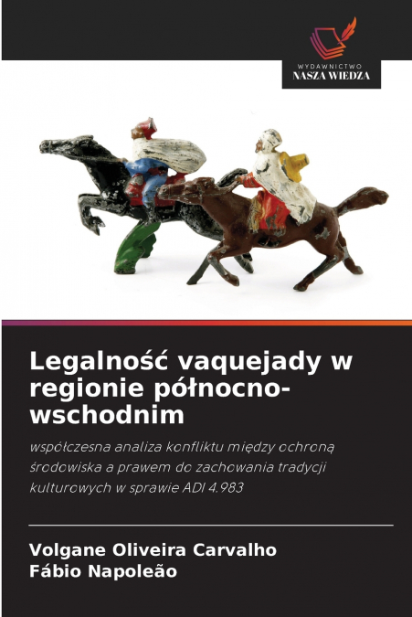 Legalność vaquejady w regionie północno-wschodnim